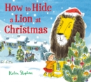 Image for How to Hide a Lion at Christmas