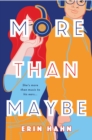 Image for More Than Maybe: A Novel