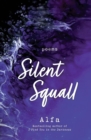 Image for Silent Squall: Revised and Expanded Edition