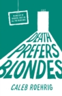 Image for Death Prefers Blondes