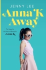 Image for Anna K Away