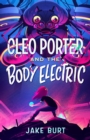 Image for Cleo Porter and the Body Electric