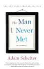 Image for The Man I Never Met : A Memoir