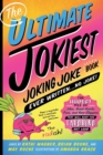 Image for The Ultimate Jokiest Joking Joke Book Ever Written . . . No Joke!
