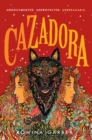 Image for Cazadora : A Novel