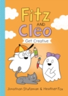 Image for Fitz and Cleo Get Creative