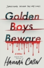 Image for Golden Boys Beware : A Novel