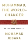 Image for Muhammad, the World-Changer