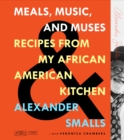 Image for Meals, Music, and Muses: Recipes from My African American Kitchen