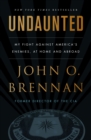 Image for Undaunted: my fight against America&#39;s enemies, at home and abroad