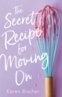 Image for Secret Recipe for Moving On