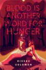 Image for Blood Is Another Word for Hunger: A Tor.com Original