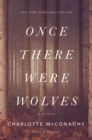 Image for Once There Were Wolves : A Novel