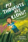 Image for My Thoughts Are Clouds : Poems for Mindfulness