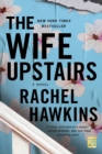 Image for Wife Upstairs: A Novel