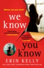 Image for We Know You Know : A Novel