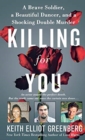 Image for Killing for You