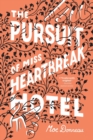 Image for The Pursuit of Miss Heartbreak Hotel