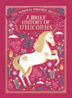 Image for The Magical Unicorn Society: A Brief History of Unicorns