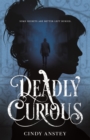 Image for Deadly Curious