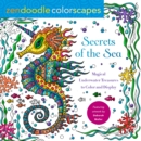 Image for Zendoodle Colorscapes: Secrets of the Sea : Magical Underwater Treasures to Color and Display