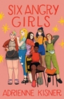Image for Six Angry Girls