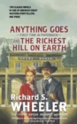 Image for Anything Goes and The Richest Hill on Earth