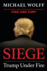 Image for Siege: Trump Under Fire