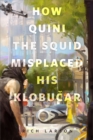 Image for How Quini the Squid Misplaced His Klobucar: A Tor.com Original
