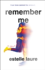 Image for Remember Me : A Novel