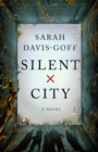 Image for Silent City : A Novel
