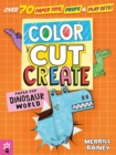 Image for Color, Cut, Create Play Sets : Dinosaur World