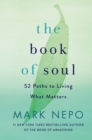 Image for Book of Soul: 52 Paths to Living What Matters