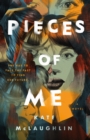 Image for Pieces of me  : a novel