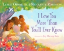 Image for I Love You More Than You&#39;ll Ever Know