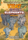 Image for Science Comics: Elephants : Living Large