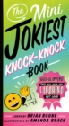 Image for Mini Jokiest Knock-Knock Book: Knee-Slappers That Will Keep You Laughing Out Loud