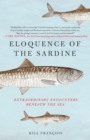 Image for Eloquence of the Sardine