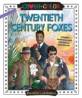 Image for Crush and Color: Twentieth-Century Foxes : Colorful Fantasies with Old-School Heartthrobs