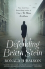 Image for Defending Britta Stein: A Novel