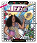 Image for Crush and Color: Lizzo : Colorful Adventures with Your Best Girlfriend