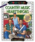 Image for Crush and Color: Country Music Heartthrobs : Colorful Fantasies with the Cowboys of Song