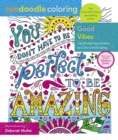 Image for Zendoodle Coloring: Good Vibes : Uplifting Inspirations to Color and Display