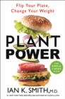 Image for Plant power  : flip your plate, change your weight