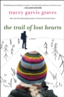 Image for The trail of lost hearts  : a novel