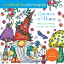 Image for Zendoodle Colorscapes: Gnomes at Home : Whimsical Friends to Color and Display