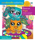 Image for Zendoodle Coloring: Rescue Pups : Playful Furry Friends to Color and Display