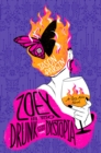 Image for Zoey Is Too Drunk for This Dystopia