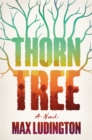 Image for Thorn tree  : a novel