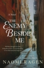 Image for The Enemy Beside Me : A Novel